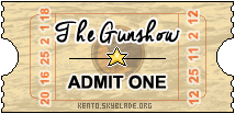 Gunshow Ticket